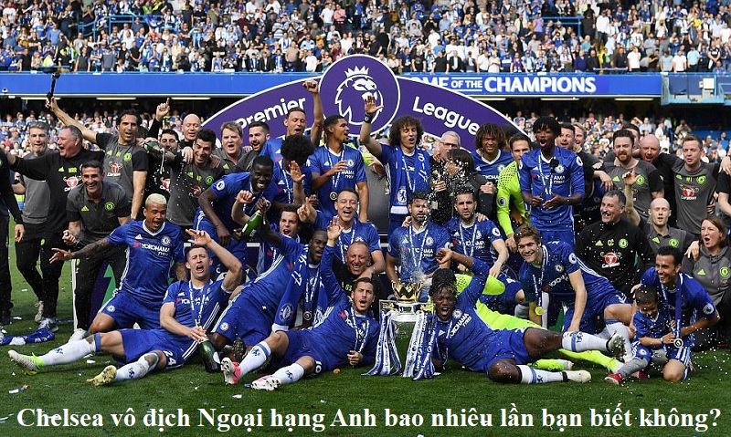 chelsea-vo-dich-ngoai-hang-anh-bao-nhieu-lan-ban-biet-khong