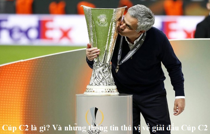 cup-c2-la-gi-va-nhung-thong-tin-thu-vi-ve-giai-dau-cup-c2