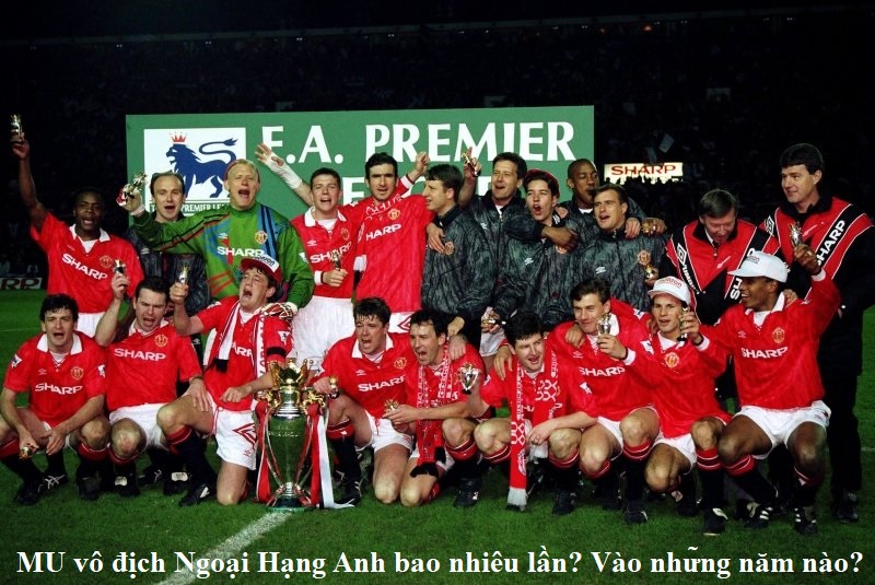 mu-vo-dich-ngoai-hang-anh-bao-nhieu-lan-vao-nhung-nam-nao